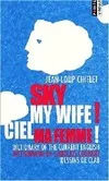 Sky my wife !, dictionary of the current English