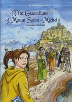 Les aventures d'Aline, 3, The Guardians of Mount Saint Michel