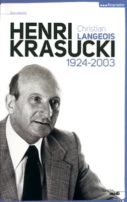Henri Krasucki 1924-2003, 1924-2003
