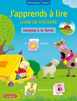 Camping à la ferme (CP/1re primaire - Niveau 2) J'apprends à lire livre de stickers