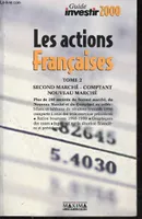 Le guide des actions françaises., Volume 2, Second marché, comptant, nouveau marché, marché libre, Le guide des action françaises T2 2000, mise à jour des ratios à partir des cours de clôture du 1er septembre 1999