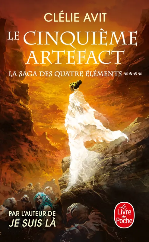 Livres Littératures de l'imaginaire Science-Fiction 4, Le cinquième Artefact (La Saga des quatre éléments, Tome 4) Clélie Avit