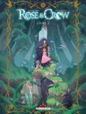 2, Rose and Crow T02, Livre II