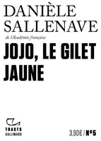 JOJO, LE GILET JAUNE (tracts gallimard)