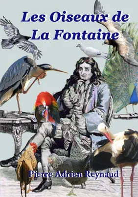 Les oiseaux de La Fontaine