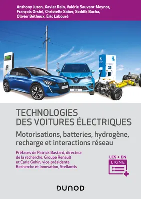 Technologies des voitures électriques, Motorisations, batteries, hydrogène, interactions réseau