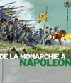 De la monarchie à Napoléon - 5, au temps de Louis XV, la Révolution française, sous le règne de Napoléon