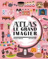 Atlas, Le grand imagier