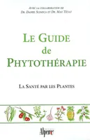Le guide de phytothérapie