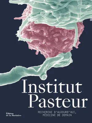 Institut Pasteur, Recherche d'aujourd'hui, médecine de demain