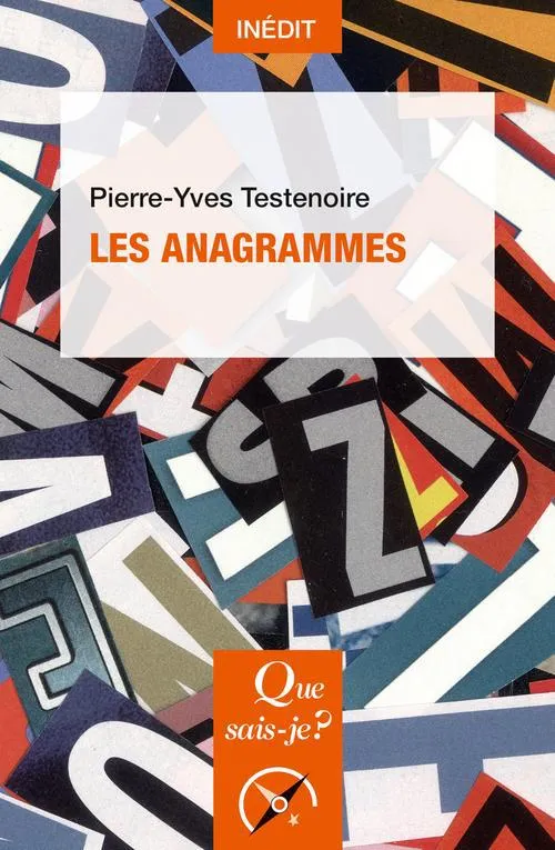 Livres Dictionnaires et méthodes de langues Langue française Les anagrammes Pierre-Yves Testenoire