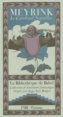 le Cardinal Napellus- Textes choisis et présentés par Jorge Luis Borges (Collection 
