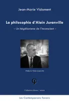 1, La philosophie d'Alain Juranville, Un hégélianisme de l'inconscient
