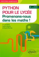 Python pour le lycée - Promenons-nous dans les maths !