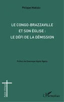 Congo-Brazzaville et son église : le défi de la démission