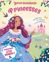 Livres scintillants Princesses - Habille-moi de stickers et de paillettes !