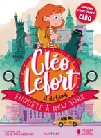 Cléo Lefort, Enquête à New York, Enquête à new york