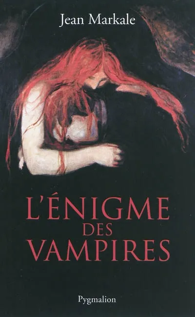 Livres Spiritualités, Esotérisme et Religions Esotérisme L'Énigme des vampires Jean Markale