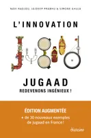 L'Innovation Jugaad - Redevenons Ingénieux !