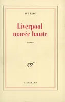 Liverpool marée haute, roman