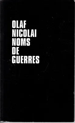 Olaf Nicolai Noms de Guerres /anglais
