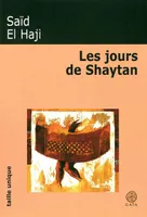 Les jours de Shaytan, roman