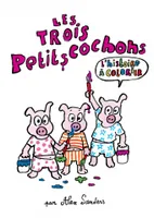 Les trois petits cochons - Un livre à colorier