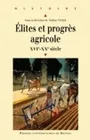 Élites et progrès agricole, XVIe-XXe siècle