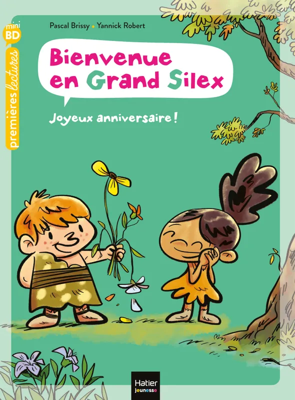 2, Bienvenue en Grand Silex - Joyeux anniversaire ! GS/CP 5/6 ans, Joyeux anniversaire ! gs/cp 5/6 ans Pascal Brissy