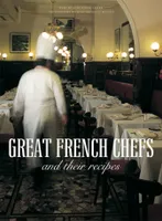 Great French Chiefs, And their recipes