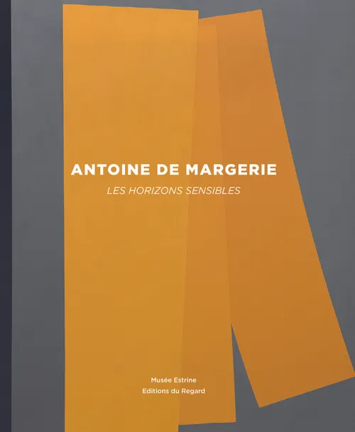 Livres Arts Arts graphiques Antoine de Margerie: Les horizons sensibles Élisa Farran, José Alvarez