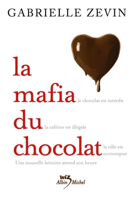 La mafia du chocolat T01