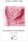 Recherches psychiatriques sur le langage - sur les Délires - sur la Sémiologie (3 vol)