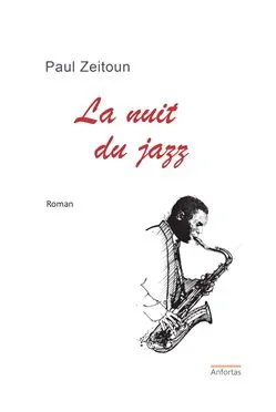 La nuit du jazz Paul Zeitoun