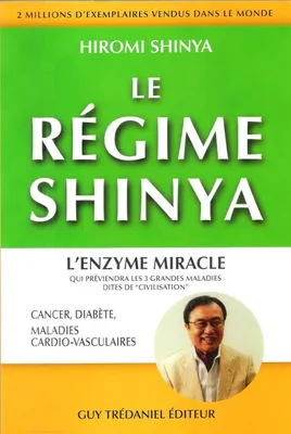 Le régime shinya, le régime du futur qui préviendra les 3 grandes maladies dites de 