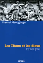 Les Titans et les dieux, mythes grecs