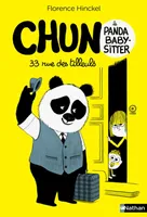 Chun le panda baby-sitter Tome 01 33 rue des Tilleuls