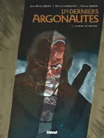 3, Les Derniers Argonautes - Tome 03, L'Orbe du monde