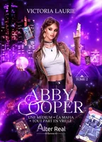 2, Une médium + la mafia = tout part en vrille !, Abby Cooper #2