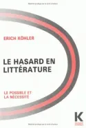 Le Hasard en littérature, Le possible et la nécessité