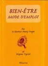 Livres Bien être Forme et Beauté Bien-être mode d'emploi Henry Puget, Régine Teyssot