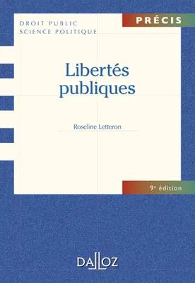 Libertés publiques - 9e éd., Précis