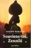 Souviens-toi Zenzélé, roman