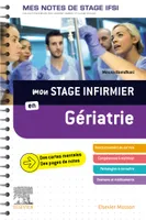 Mon stage infirmier en Gériatrie. Mes notes de stage IFSI, Je réussis mon stage !