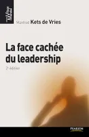 La face cachée du leadership, 2e édition