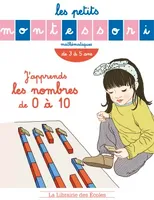Les Petits Montessori - J'apprends les nombres de 0 à 10
