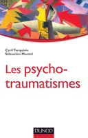 Les psychotraumatismes - Histoire, concepts et applications, Histoire, concepts et applications