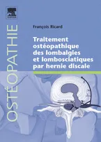 Traitement ostéopathique des lombalgies et lombosciatiques par hernie discale