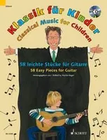 Klassik für Kinder, 58 leichte Stücke für Gitarre