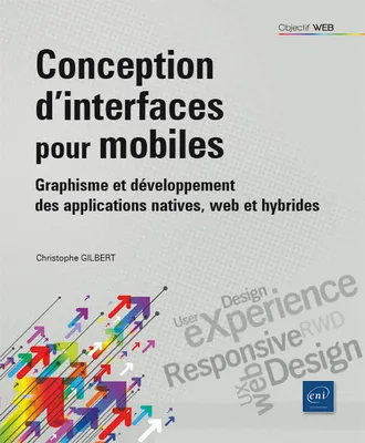 Conception d'interfaces pour mobiles - graphisme et développement des applications natives, web et hybrides